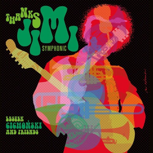 Leszek Cichoński and friends - Thanks Jimi Symphonik (2020)