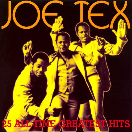 Joe Tex - 25 All Time Greatest Hits (2000)