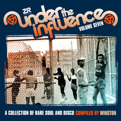 Winston - Under The Influence Volume Seven (A Collection Of Rare Soul & Disco) (2019)