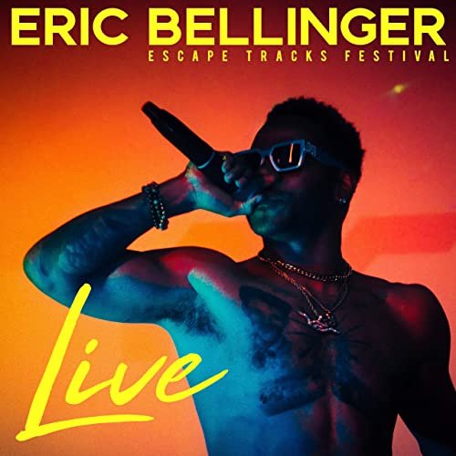 Eric Bellinger - Eric Bellinger LIVE: Escape Tracks Festival (2020)