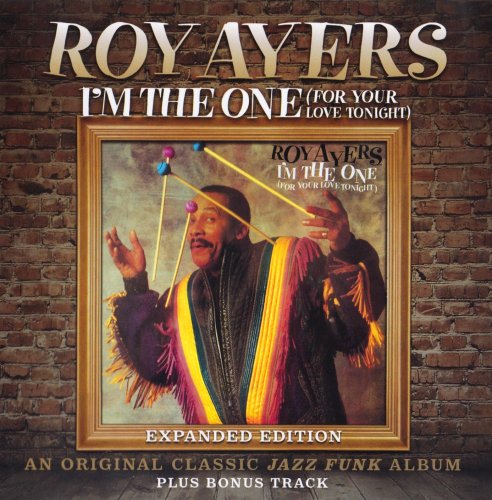 Roy Ayers - I'm The One (For Your Love Tonight) (1987) [2011] CD-Rip