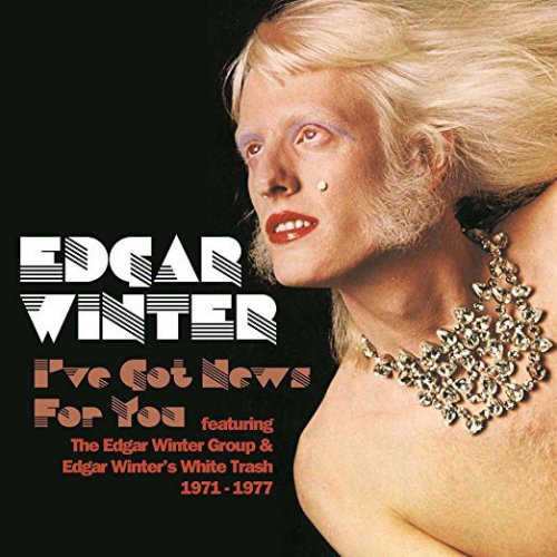 Edgar Winter - I've Got News For You (6 × CD, Deluxe Edition, Remastered) (1971-77/2018)