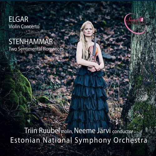 Triin Ruubel, Estonian National Symphony Orchestra & Neeme Järvi - Elgar: Violin Concerto - Stenhammar: 2 Sentimental Romances (2020) [Hi-Res]