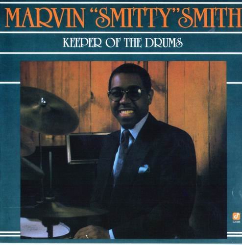 Marvin 'Smitty' Smith - Keeper Of The Drums (1987)