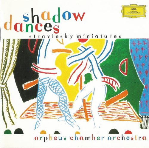 Orpheus Chamber Orchestra - Stravinsky: 'Shadow Dances' Miniatures (2000)