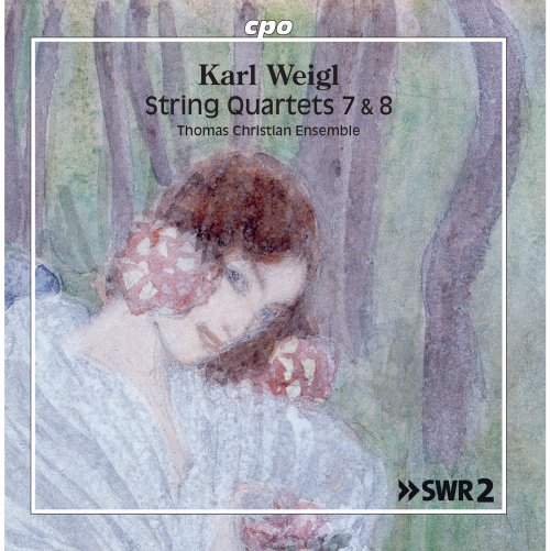 Thomas Christian Ensemble - Weigl: String Quartets Nos. 7 & 8 (2020)