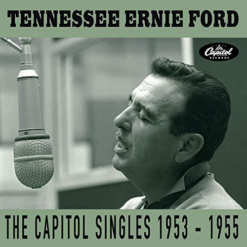 Tennessee Ernie Ford - The Capitol Singles 1953-1955 (2020)