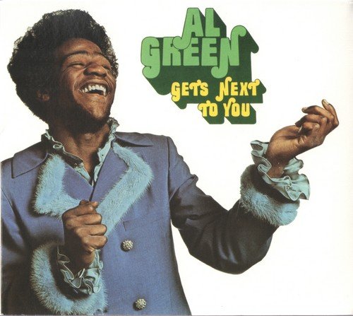 Al Green - Gets Next To You (1971) [2009]