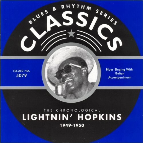 Lightnin' Hopkins - Blues & Rhythm Series 5079: The Chronological Lightnin' Hopkins 1949-1950 (2003)