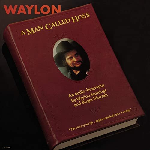 Waylon Jennings - A Man Called Hoss (1987/2020)