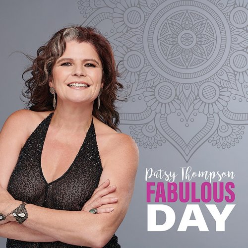 Patsy Thompson - Fabulous Day (2020)