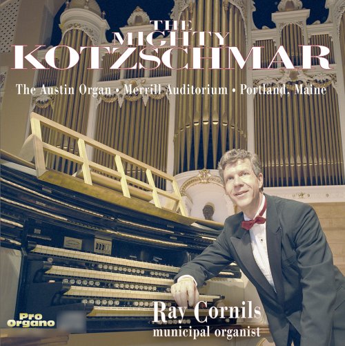 Ray Cornils - The Mighty Kotzschmar (2020)