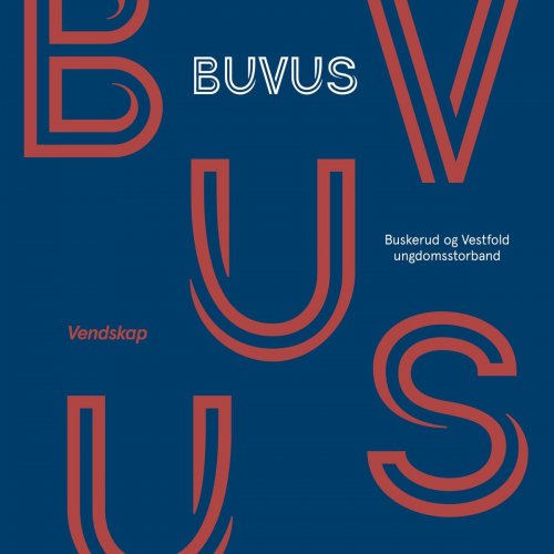 BUVUS - Buskerud og Vestfold ungdomsstorband - Vendskap (2020)