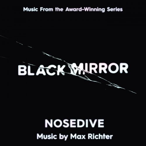Max Richter - Black Mirror - Nosedive (2016) [Hi-Res]