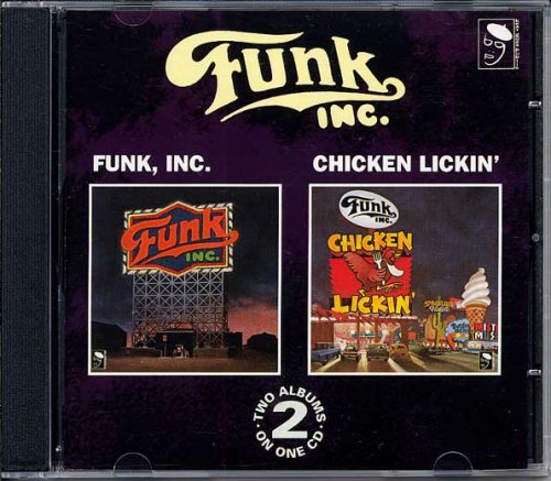 Funk, Inc. - Funk Inc. / Chicken Lickin' (1992)