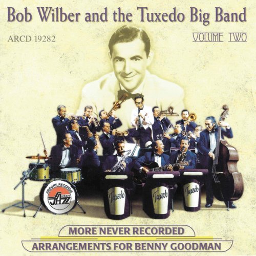 Bob Wilber And The Tuxedo Big Band - More Unrecorded Arrangements (2003)