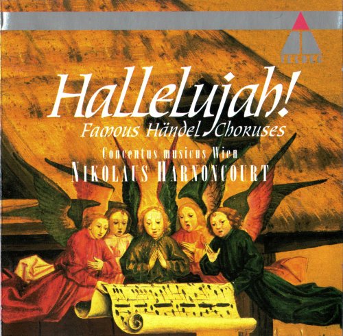 Nikolaus Harnoncourt - Hallelujah! Famous Händel Choruses (1994)