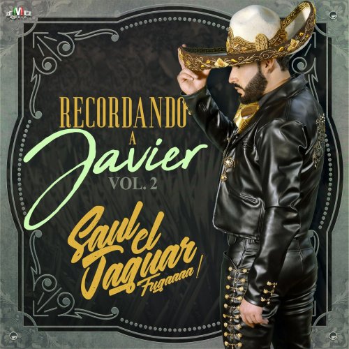 Saul "el Jaguar" Alarcón - Recordando a Javier Vol. 1-2 (2020)
