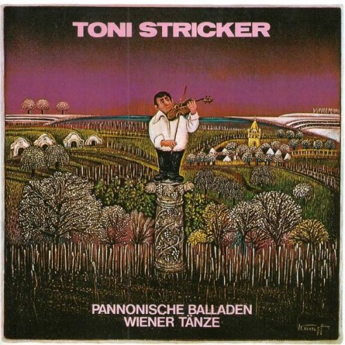 Toni Stricker, Peter Marinoff - Pannonische Balladen und Wiener Tänze (1985)