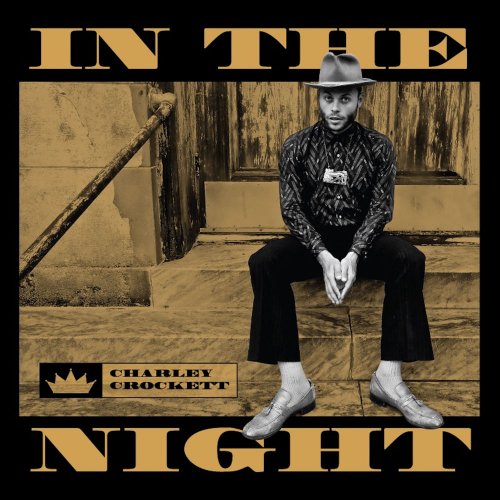 Charley Crockett - In the Night (2016)