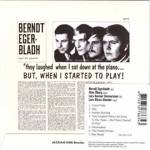 Berndt Egerbladh And His Quartet - They All Laughed At Me When I Sat Down At The Piano - But When I Started To Play...!