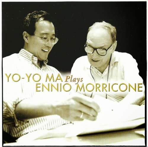 Yo-Yo Ma - Yo-Yo Ma Plays Ennio Morricone (2004)