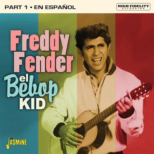 Freddy Fender - El Bebop Kid, Pt. 1 (En Español) (2020)