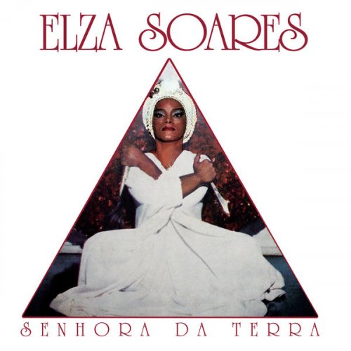 Elza Soares - Senhora da Terra (1979/2020)