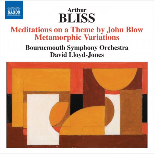 Bournemouth Symphony Orchestra, David Lloyd-Jones - Bliss - Meditations on a Theme by John Blow (2010) [Hi-Res]