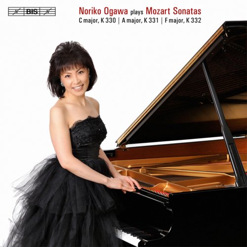 Noriko Ogawa - Mozart: Sonatas C major, K. 330 - A major, K. 331 - F major, K. 332 (2012) [Hi-Res]