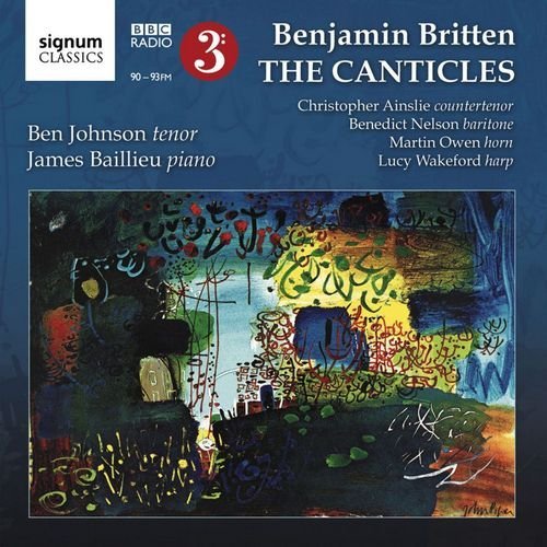 Ben Johnson, James Baillieu - Benjamin Britten - The Canticles (2013)