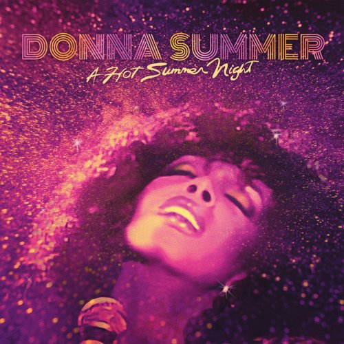 Donna Summer - A Hot Summer Night (Live at Pacific Amphitheatre, Costa Mesa, California, 6th August 1983) (Remastered) (2020) [Hi-Res]