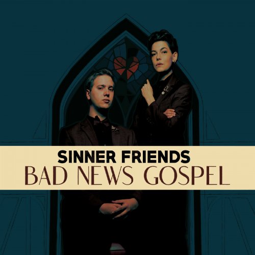 Sinner Friends - Bad News Gospel (2020)