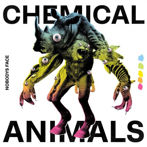 Nobodys Face - Chemical Animals (2020)