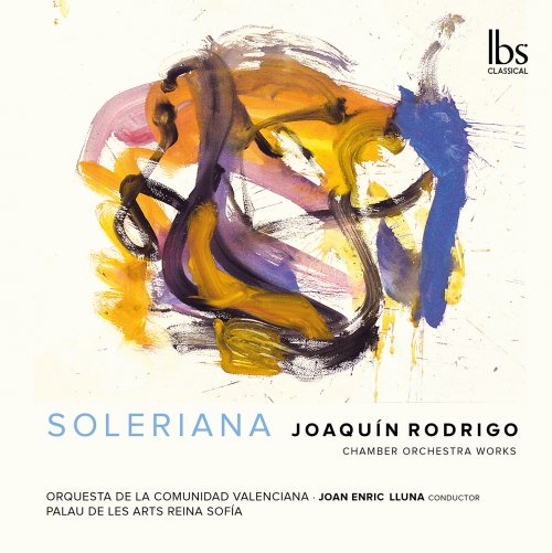 Orquestra de la Comunitat Valenciana feat. Joan Enric Lluna - Rodrigo: Orchestral Works (2020) [Hi-Res]
