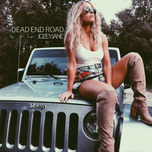 Jozey Jane - Dead End Road (2020)
