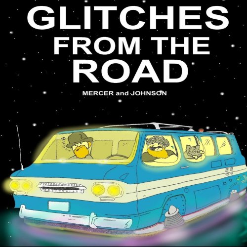 Mercer & Johnson - Glitches from the Road (2020)
