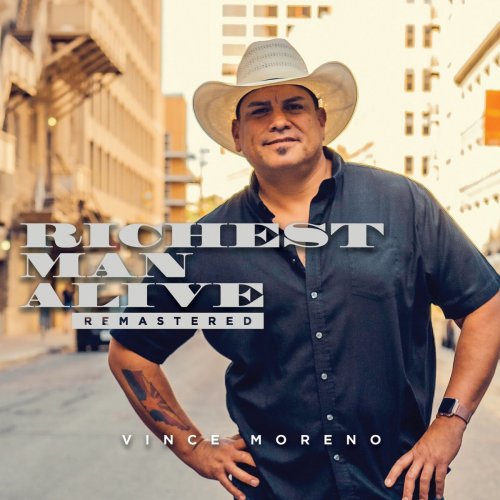 Vince Moreno - Richest Man Alive (Remastered) (2020)