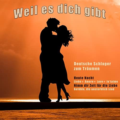 VA - Weil es dich gibt (Deutscher Schlager) (2020)