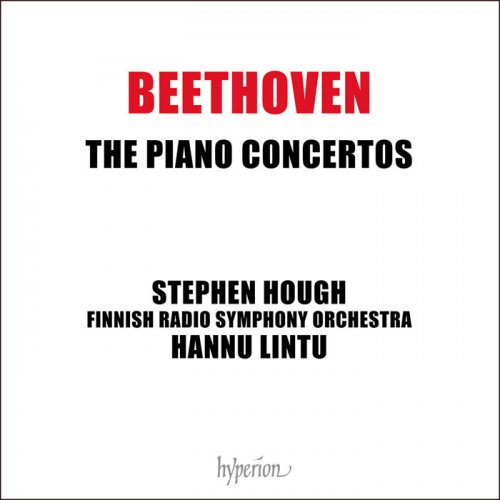 Stephen Hough, Finnish Radio Symphony Orchestra & Hannu Lintu - Beethoven: The Piano Concertos (2020) [Hi-Res]