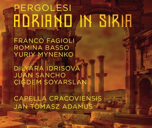 Jan Tomasz Adamus, Capella Cracoviensis, Yuriy Mynenko - Pergolesi: Adriano in Siria (2016) CD-Rip