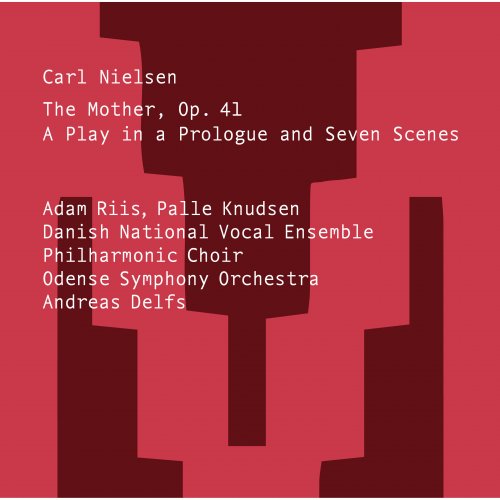 VA - Nielsen: The Mother, Op. 41, FS 94 (2020) [Hi-Res]