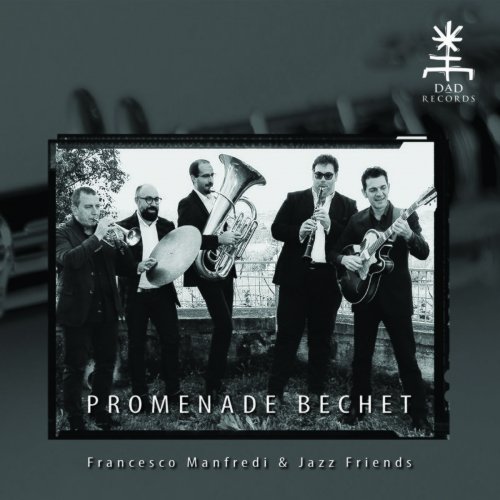 Francesco Manfredi - Promenade Bechet (Jazz Friends) (2020)