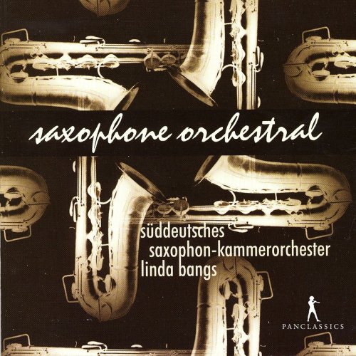 Süddeutsches Saxophon-Kammerorchester - Saxophone Orchestral (2020)