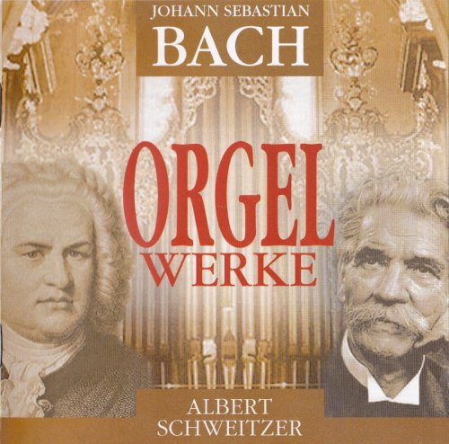 Albert Schweizer - J.S. Bach: Orgelwerke (1996)