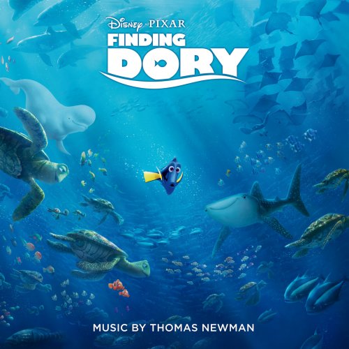 Thomas Newman - Finding Dory (2016) [Hi-Res]