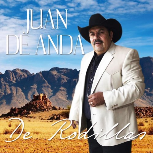Juan de Anda - De Rodillas (2020)