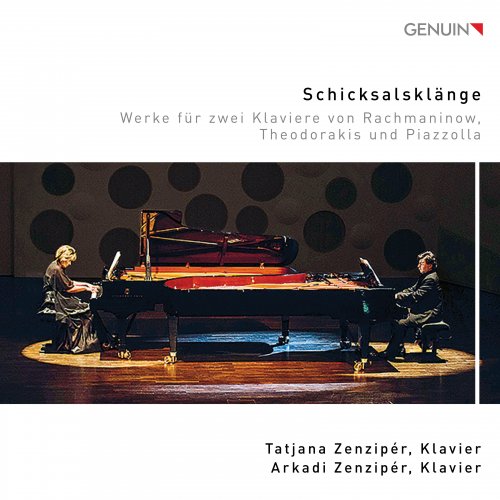 Arkadi Zenzipér, Tatjana Zenzipér - Schicksalsklänge (2019)