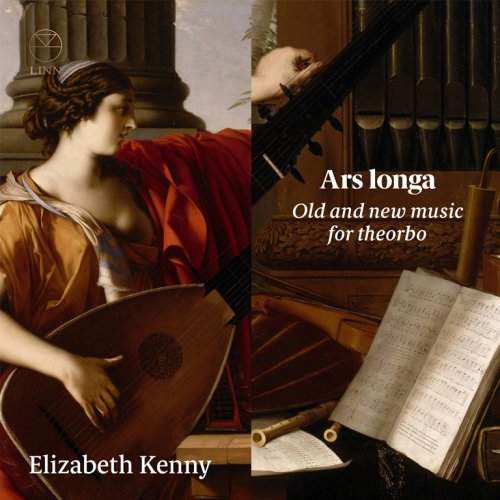 Elizabeth Kenny - Ars Longa: Old and New Music for Theorbo (2019) [Hi-Res]