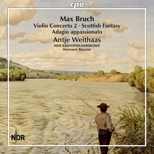 Antje Weithaas, NDR Radiophilharmonie, Hermann Bäumer - Bruch: Complete Works for Violin & Orchestra, Vol. 1 (2014)